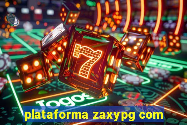 plataforma zaxypg com